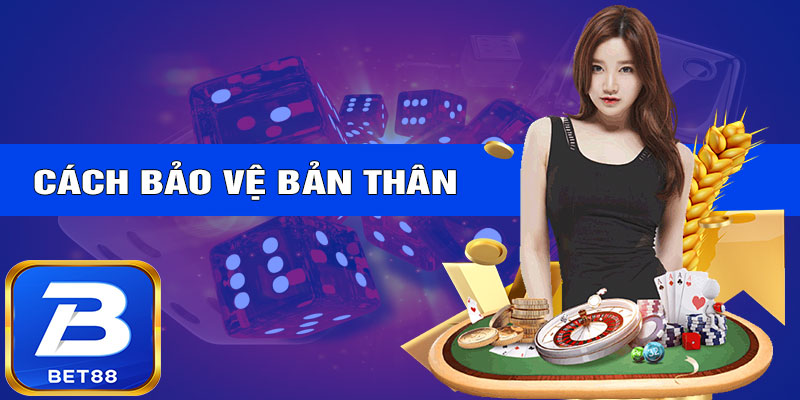 Cách bảo vệ bản thân khi tham gia cá cược trực tuyến